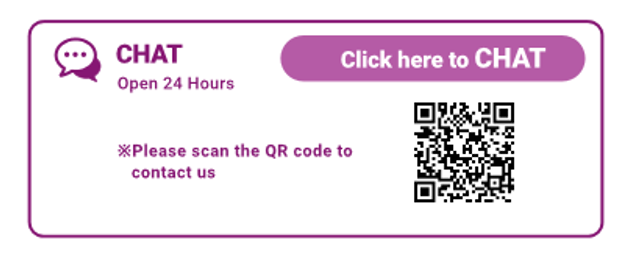 CHAT open 24 hours ※Please scan the QR code to contact us Click here to CHAT